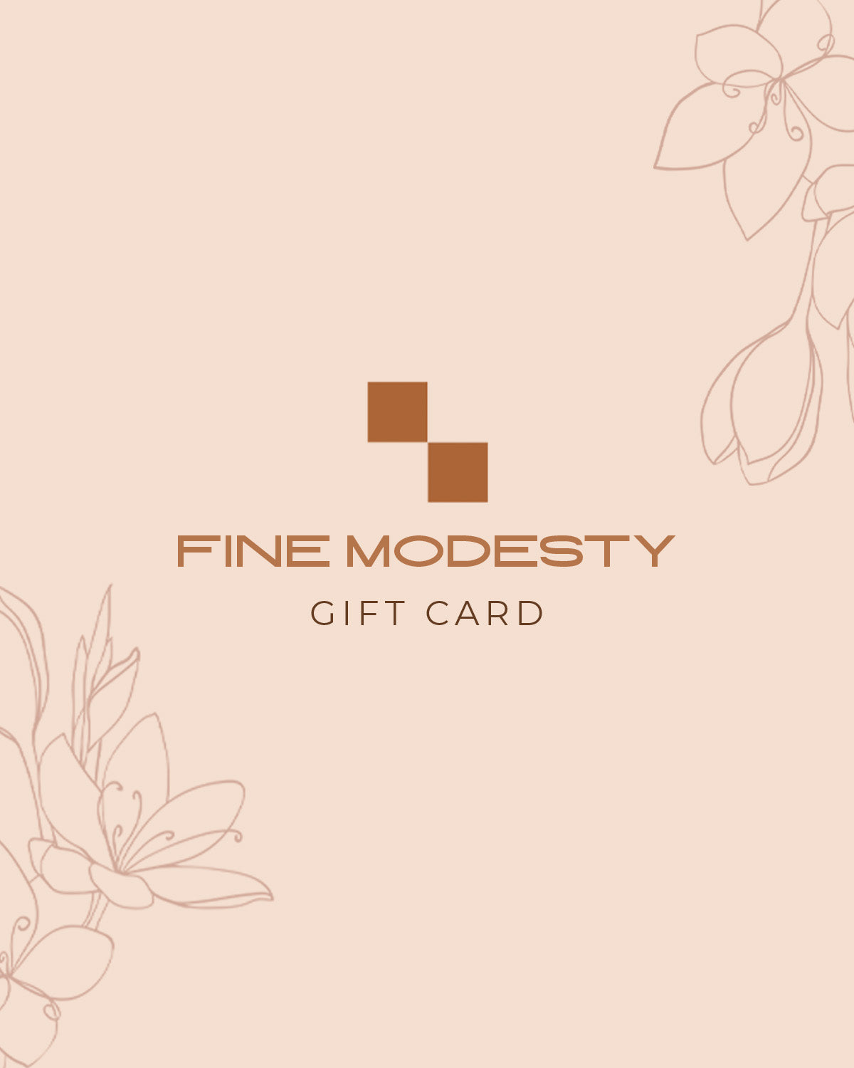 Fine Modesty Gift Card